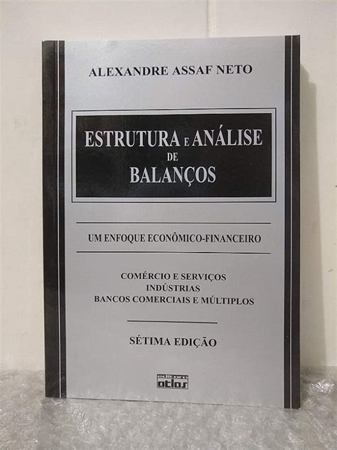 Estrutura E An Lise De Balan Os Alexandre Assaf Neto Seboterapia