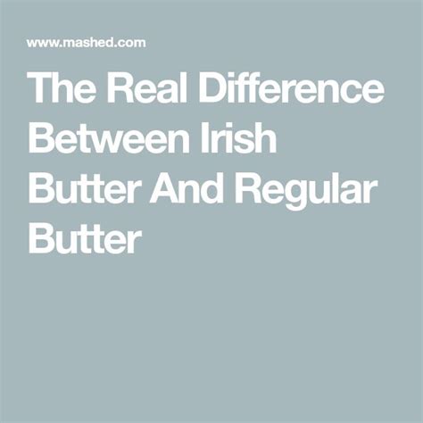 The Real Difference Between Irish Butter And Regular Butter - Mashed in 2022 | Irish butter ...