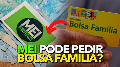 Quem Tem Mei Pode Ter Bolsa Fam Lia