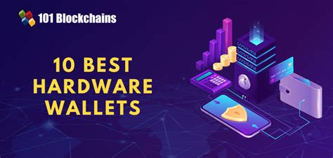 10 Best Hardware Wallets In 2024 101 Blockchains