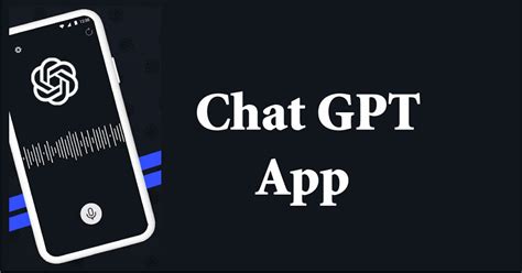 Chat Gpt App How To Use Chatbot Step By Step Guide