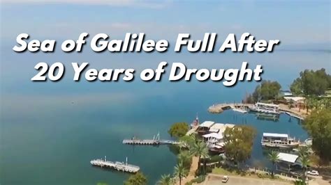 Sea Of Galilee Full After Years Of Drought Youtube