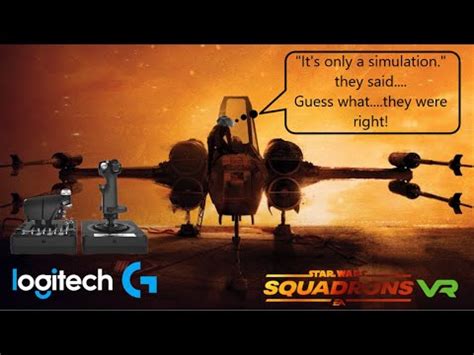 Star Wars Squadrons Logitech X H O T A S Vr Youtube