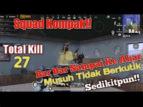 MABAR BARENG FULL SQUAD MUSUH AUTO RATA PUBG MOBILE YouTube