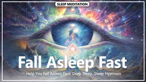 Fall Asleep Fast Guided Sleep Meditation Help You Fall Asleep Fast