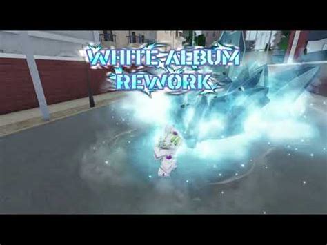 Your Bizarre Adventure Yba White Album Rework Update Log And Patch