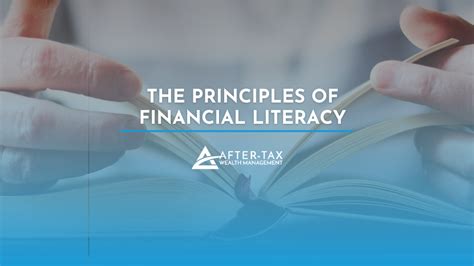 The Principles Of Financial Literacy After Tax Wealth Management