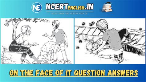 On The Face Of It Question Answers Class