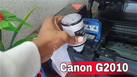 How To Refill Ink In Canon G2010 Printer Canon G2010 Printer Me Ink Kaise Dale Youtube