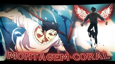 MONTAGEM CORAL TOJI COMEBACKAMV EDIT YouTube