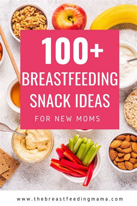 Breastfeeding Snack Ideas For New Moms The Breastfeeding Mama