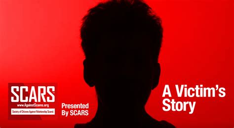 SCARS™ A Victim's Story: The Story Of A Romance Scam Victim [Video]