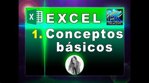 Excel Conceptos B Sicos Youtube