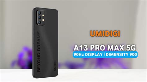 Umidigi A13 Pro Max 5G Best Umidigi Smartphone YouTube