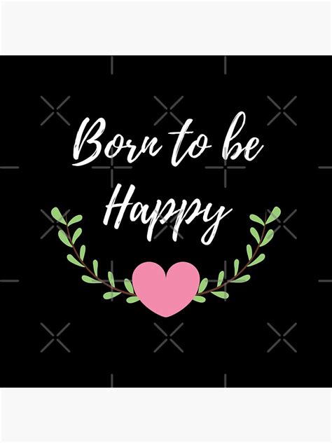 "Born to be happy - Happy born day wishes" Sticker by DigitalArtTrend ...