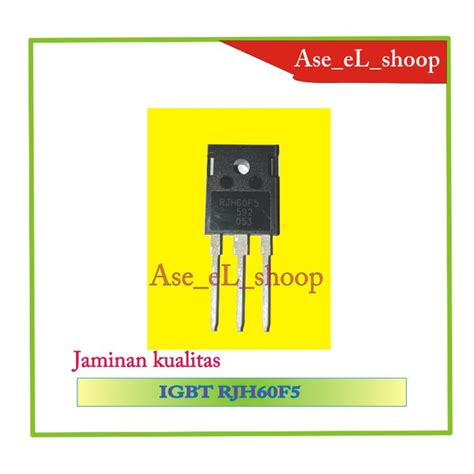 Jual IGBT RJH60F5 Di Lapak Ase EL Shoop Bukalapak