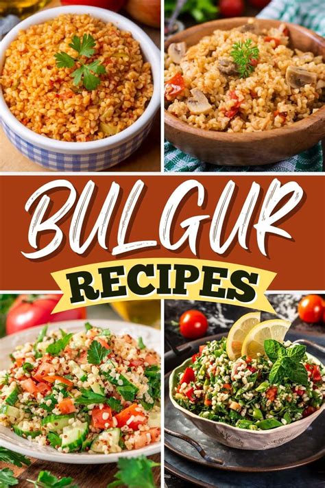 25 Easy Bulgur Recipes for a Nutritious Meal - Insanely Good