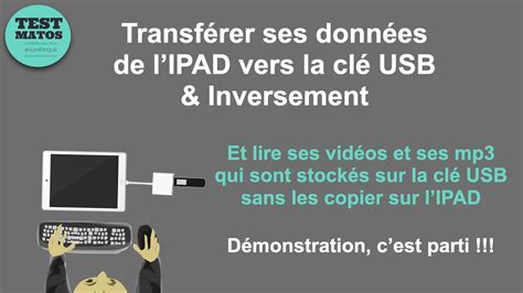 Transf Rer Des Fichiers De Son Ipad Vers Sa Cl Usb Et Lire Des Videos