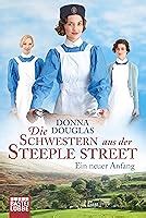 The Nurses of Steeple Street by Donna Douglas