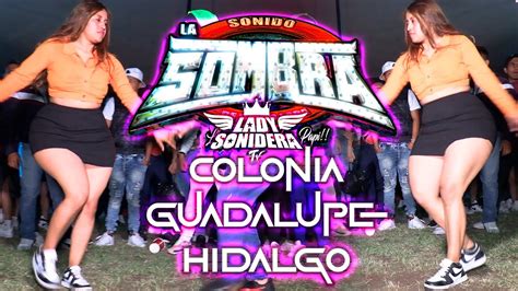 SONIDO LA SOMBRA EN VIVO COLONIA GUADALUPE HIDALGO 2023 ESTRENO GRUPO