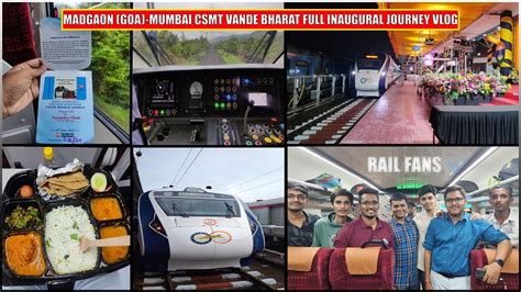 Goa Mumbai Vande Bharat Express Full Inaugural Journey Of Semi High