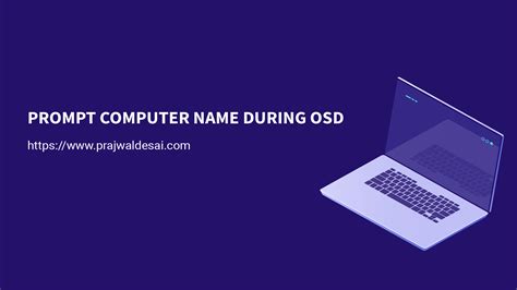 Easy Way To Prompt Computer Name During Sccm Osd