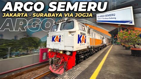 Kereta Argo Terbaru Jakarta Surabaya Via Jogja Jam Pagi Trip Ka