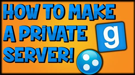 How To Make A Private Gmod Server 2016 Youtube