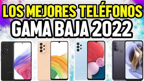 Los mejores TELÉFONOS GAMA BAJA ECONÓMICOS FULL REDES SOCIALES 2022