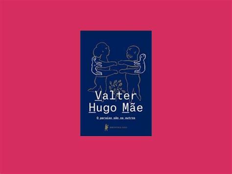 Top 10 Melhores Livros De Valter Hugo Mãe mReviews