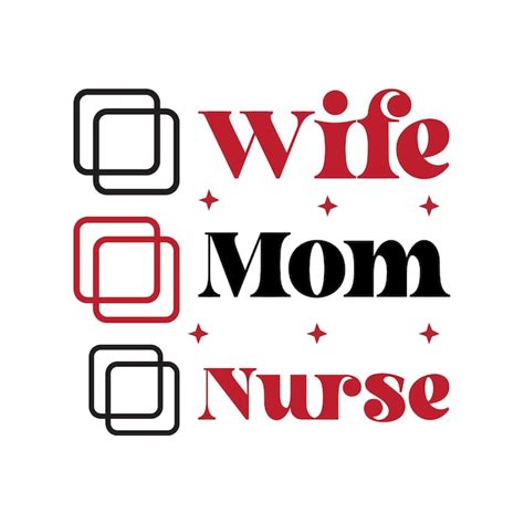 Premium Vector Wife Mom Nurse