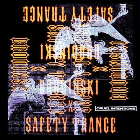 Safety Trance And Brodinski Cruel Intentions Ep Lyrics And Tracklist