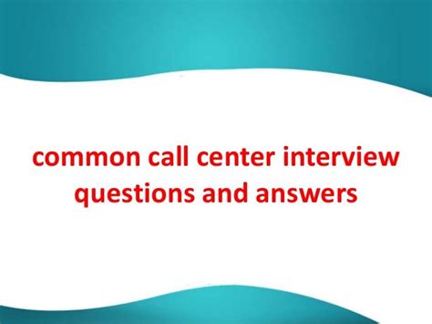 Common Call Center Interview Questions And Answers