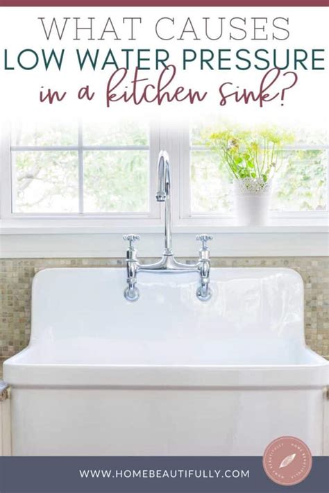 What Causes Low Water Pressure In A Kitchen Sink