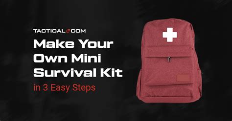 Make Your Own Mini Survival Kit In 3 Easy Steps