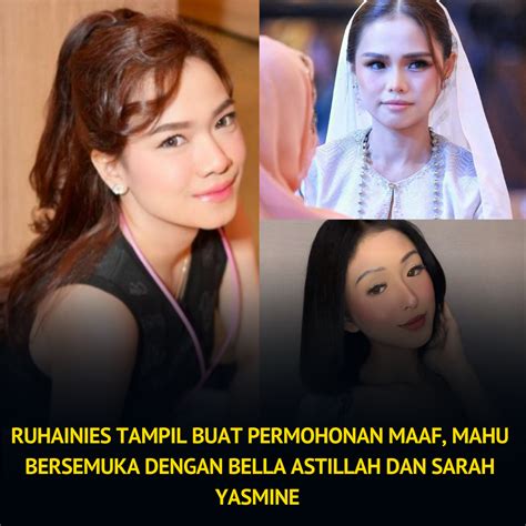 Ruhainies Tampil Buat Permohonan Maaf Mahu Bersemuka Dengan Bella