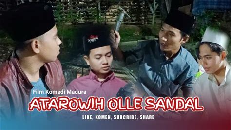 Sholat Tarowih Dapat Sandal Film Madura Komedi Youtube