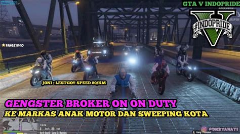 GTA 5 INDOPRIDE ROLEPLAY MOMEN GENGSTER BROKER NYAMPERIN MARKAS ANAK