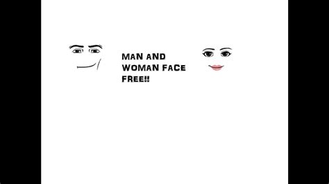 How To Get The Man And Woman Face Free Roblox Youtube