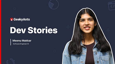 Meenu Makkar Dev Stories Episode Geekyants Youtube