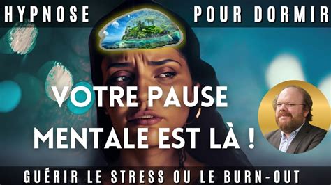 Hypnose pour dormir et GUÉRIR LE STRESS et LANGOISSE et le BURN OUT