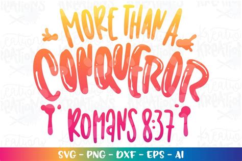 Bible Motivational Svg More Than A Conqueror Romans Faith