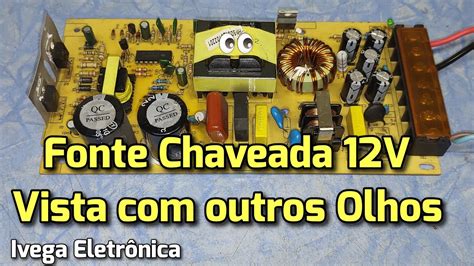 Fonte Chaveada V Conserto E Funcionamento Como Voc Nunca Viu