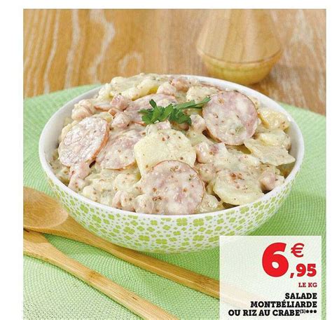 Promo Salade Montbéliarde Ou Riz Au Crabe chez U Express iCatalogue fr