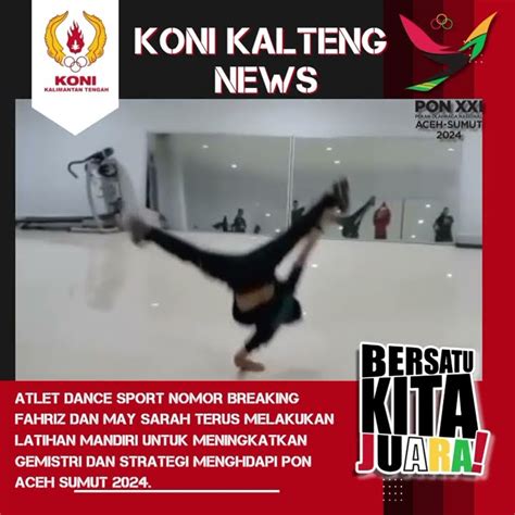 Atlet Dance Sport Nomor Breaking Fahriz Dan May Sarah Terus Melakukan