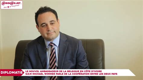 Interview L ambassadeur de la Belgique en Côte dIvoire Michael