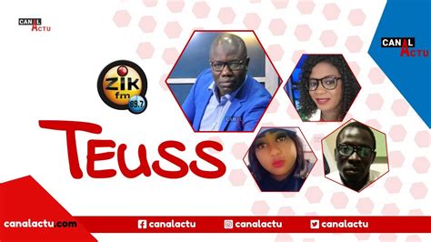 Teuss De Zik Fm Du Mercredi 15 Juin Avec Ahmed Aidara Youtube