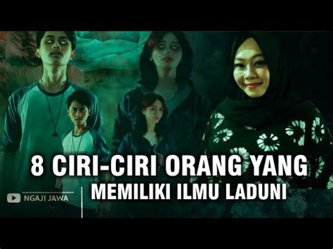 Ciri Orang Yang Memiliki Ilmu Laduni Youtube