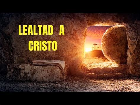 Practiquemos La Lealtad A Cristo Tony Aragones Youtube