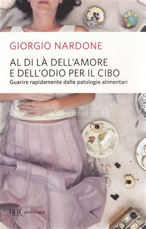 Giorgio Nardone Al di là dell amore e dell odio per il cibo